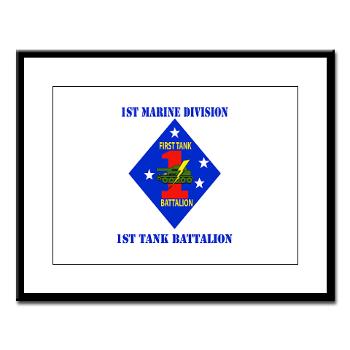 1TB1MD - M01 - 02 - 1st Tank Battalion - 1st Mar Div with Text - Large Framed Print